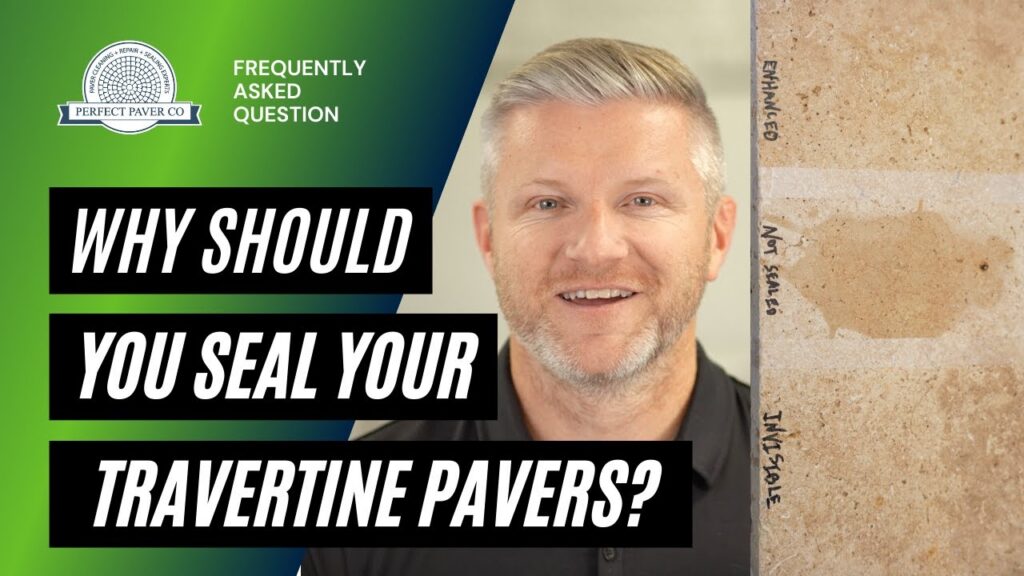 Why Should You Seal Your Travertine Pavers?